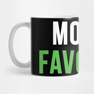 Funny Mom's Favorite Mug